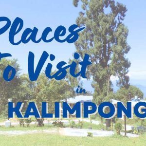 Kalimpong Tourism: Unveiling its Captivating Attractions