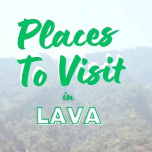 Enchanting Wonders Unveiled: Exploring the Best of Lava – A Paradise Amidst the Himalayas