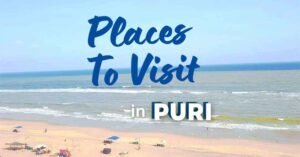 Read more about the article Top 10 Places to Visit in Puri: Exploring the Mystical Charm