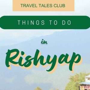 A Gateway to Utopia: Unveiling the Magic of Rishyap on a Mesmerizing Day Adventure