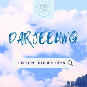 Darjeeling: 5 offbeat destinations worth exploring!