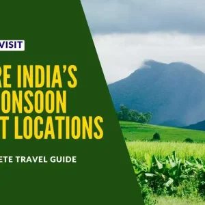 Explore These 11 Insanely Beautiful Places to Visit in India in Monsoon