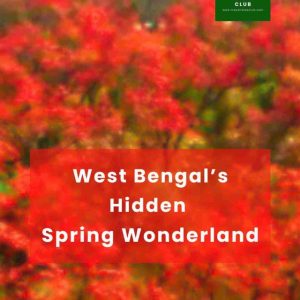 Visit Purulia – West Bengal’s Magical Spring Wonderland